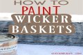 What is the best paint to use on wicker baskets?